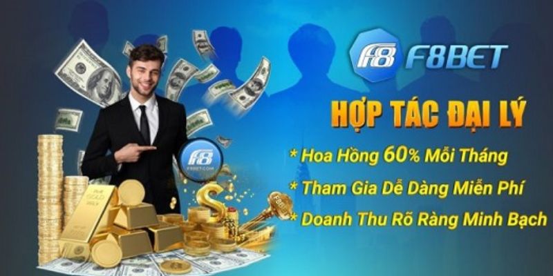 Những lợi ích hấp dẫn khi trở thành đại lý f8bet